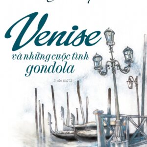Venise va nhung cuoc tinh gondola